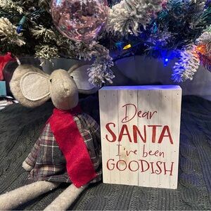 “Dear Santa I’ve Been Goodish” Christmas Quote Sign Decor